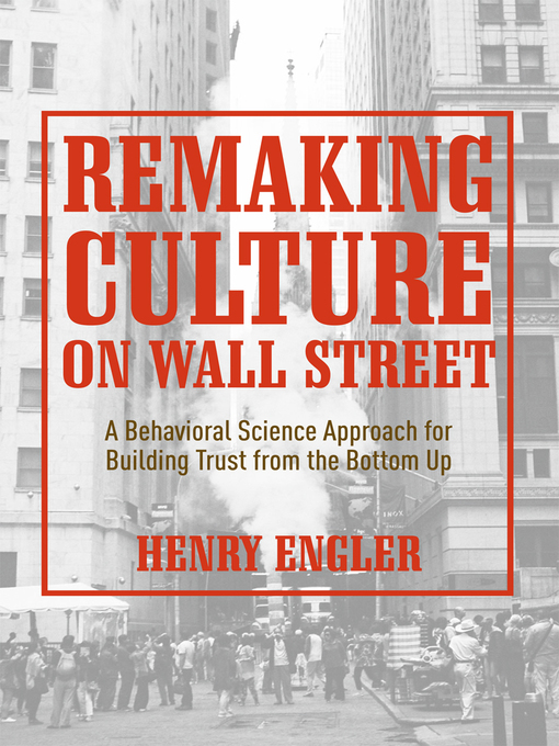 Title details for Remaking Culture on Wall Street by Henry Engler - Available